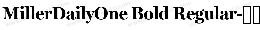MillerDailyOne Bold Regular字体转换